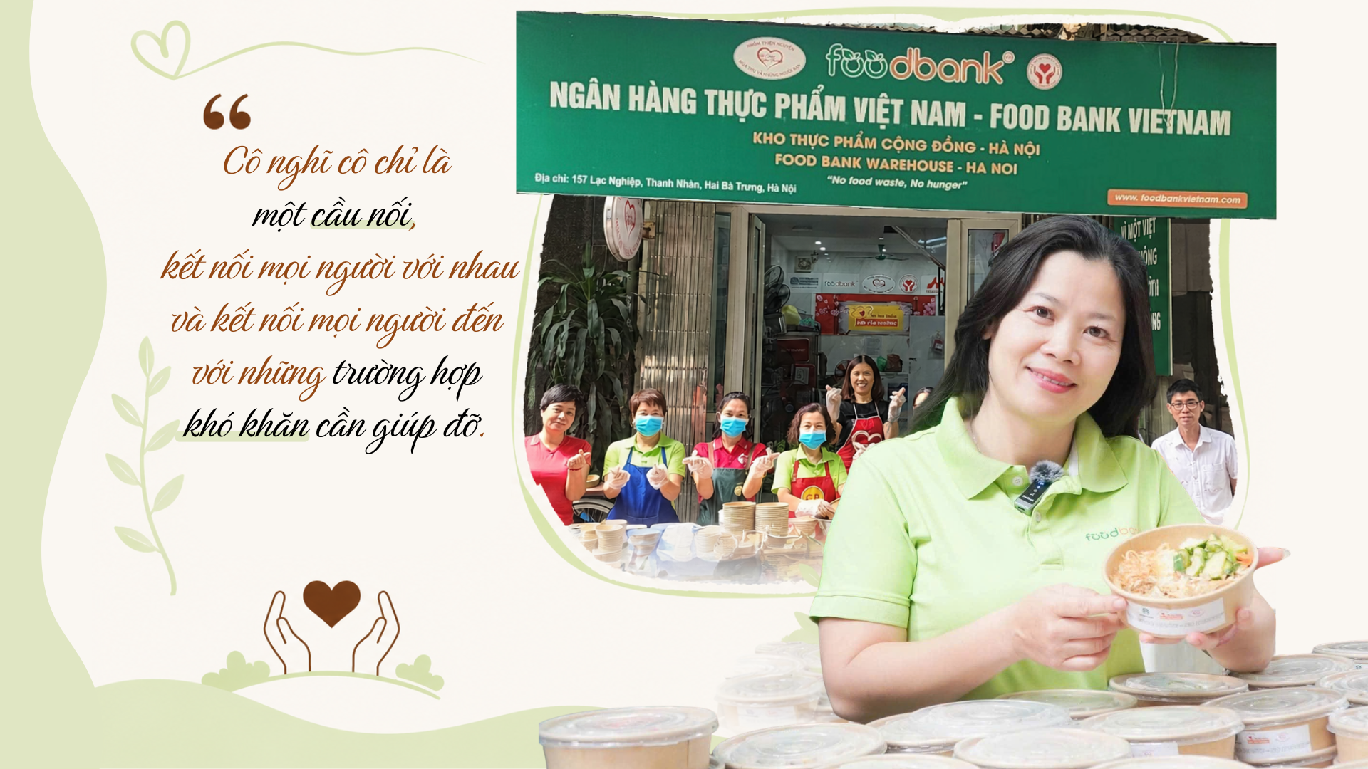 P0 “Cô nghĩ cô chỉ là một cầu nối, kết nối mọi người với nhau và kết nối mọi người đến với những trường hợp khó khăn cần giúp đỡ.”