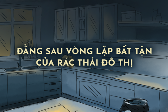 Đằng sau vòng lặp bất tận của rác thải đô thị