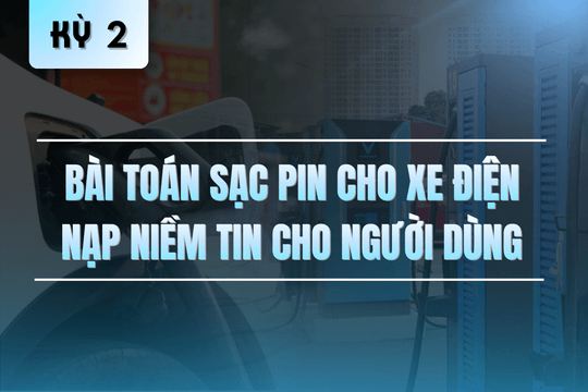 Khoảng trống trong điện hoá giao thông tại Hà Nội: Bài toán sạc pin cho xe điện, nạp niềm tin cho người dùng (Kỳ 2)