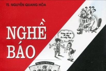 “Nghề báo - Những bài học nhớ đời" – Hành trang cho người làm báo