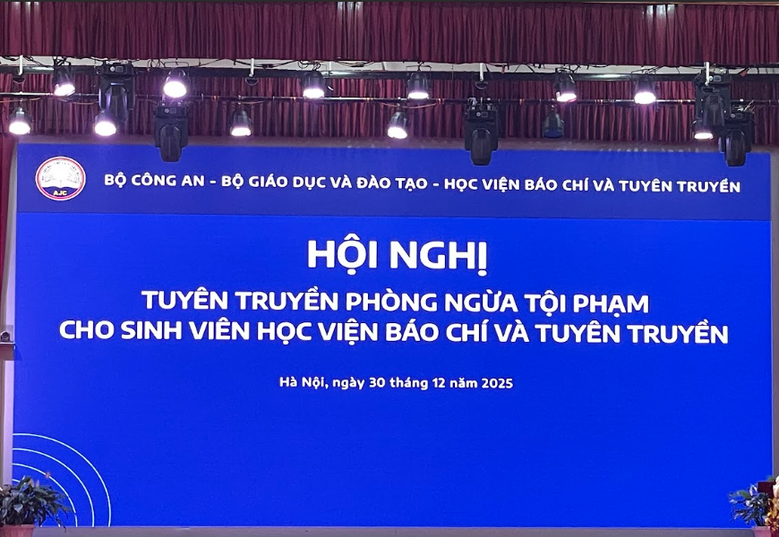 Hội nghị Tuyên truyền phòng ngừa tội phạm cho sinh viên Học viện Báo chí và Tuyên truyền - tăng cường nhận thức trước tội phạm xâm phạm sở hữu
