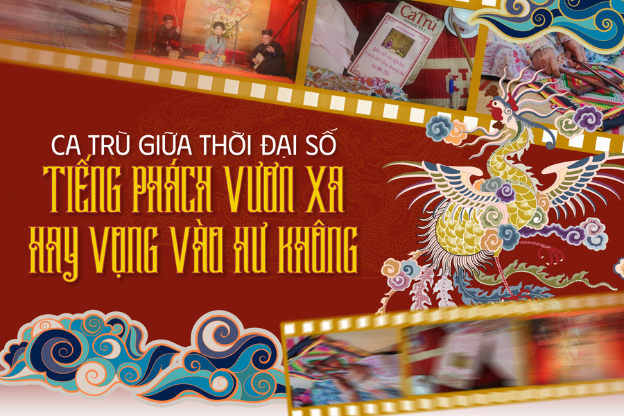 CA TRÙ GIỮA THỜI ĐẠI SỐ: TIẾNG PHÁCH VƯƠN XA HAY VỌNG VÀO HƯ KHÔNG?